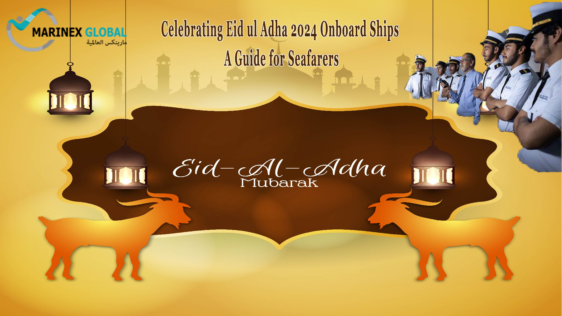 Celebrating Eid ul Adha 2024 Onboard Ships : A Guide for Seafarers ...